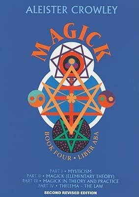Magick: Liber ABA: Book 4 book cover