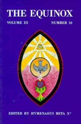 The Equinox: Volume III, Number 10 book cover