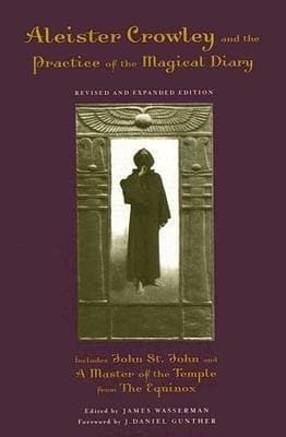 Aleister Crowley and the Practice of the Magical Diary book cover