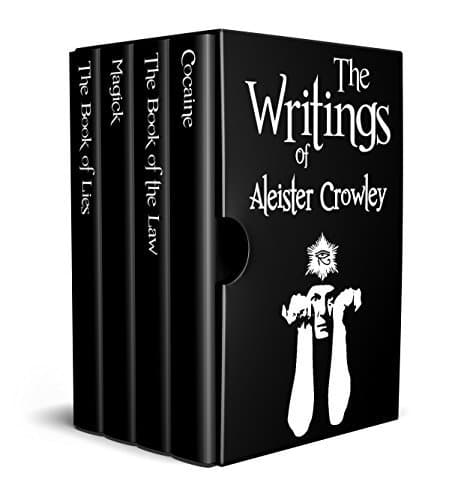 The Writings of Aleister Crowley (Annotated): The Book of Lies, The Book of the Law, Magick and Cocaine book cover