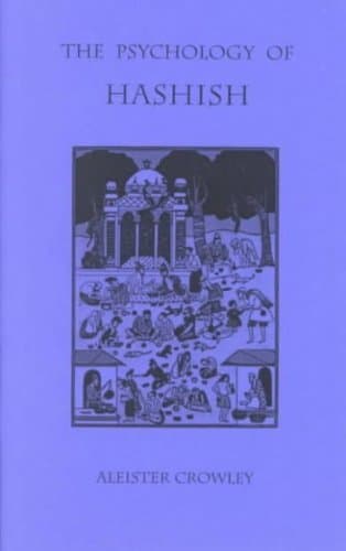 The Psychology of Hashish: An Essay on Mysticism book cover