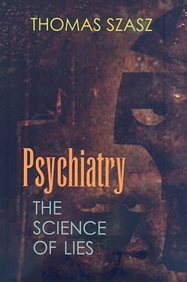 Psychiatry: The Science of Lies book cover