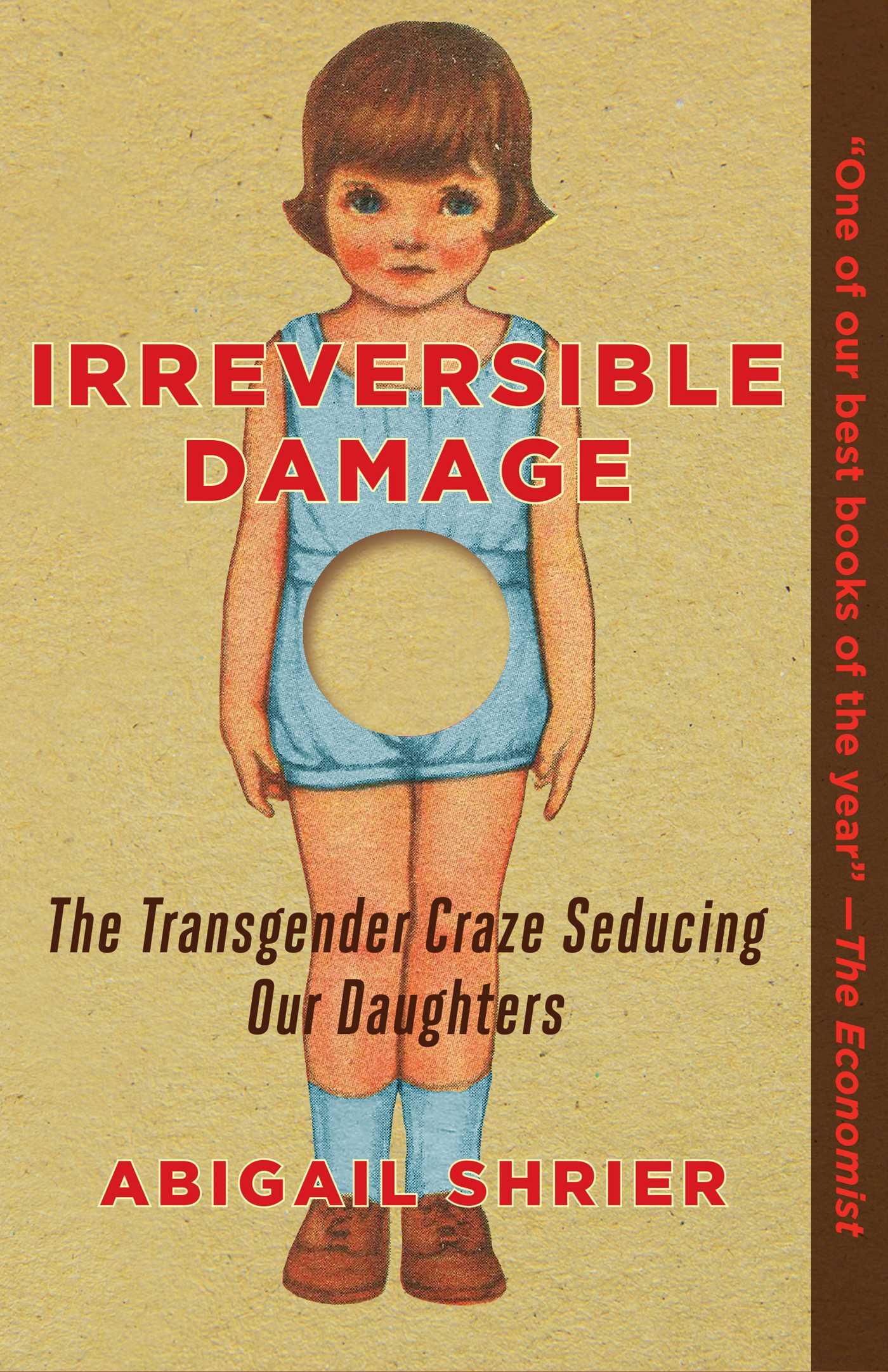 Irreversible Damage: The Transgender Craze Seducing Our Daughters book cover