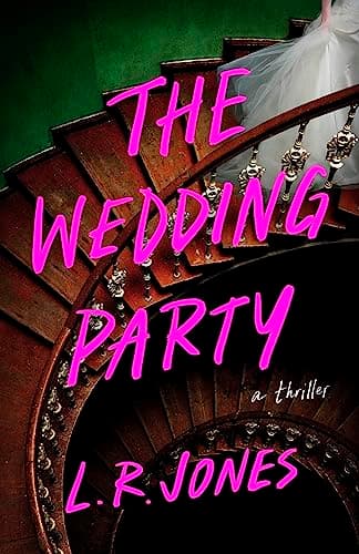 The Wedding Party: A Thriller book cover