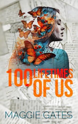 100 Lifetimes of Us book cover