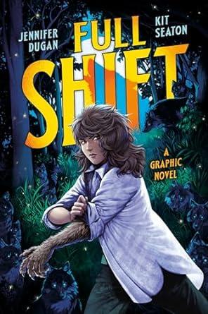 Full Shift: A Graphic Novel book cover