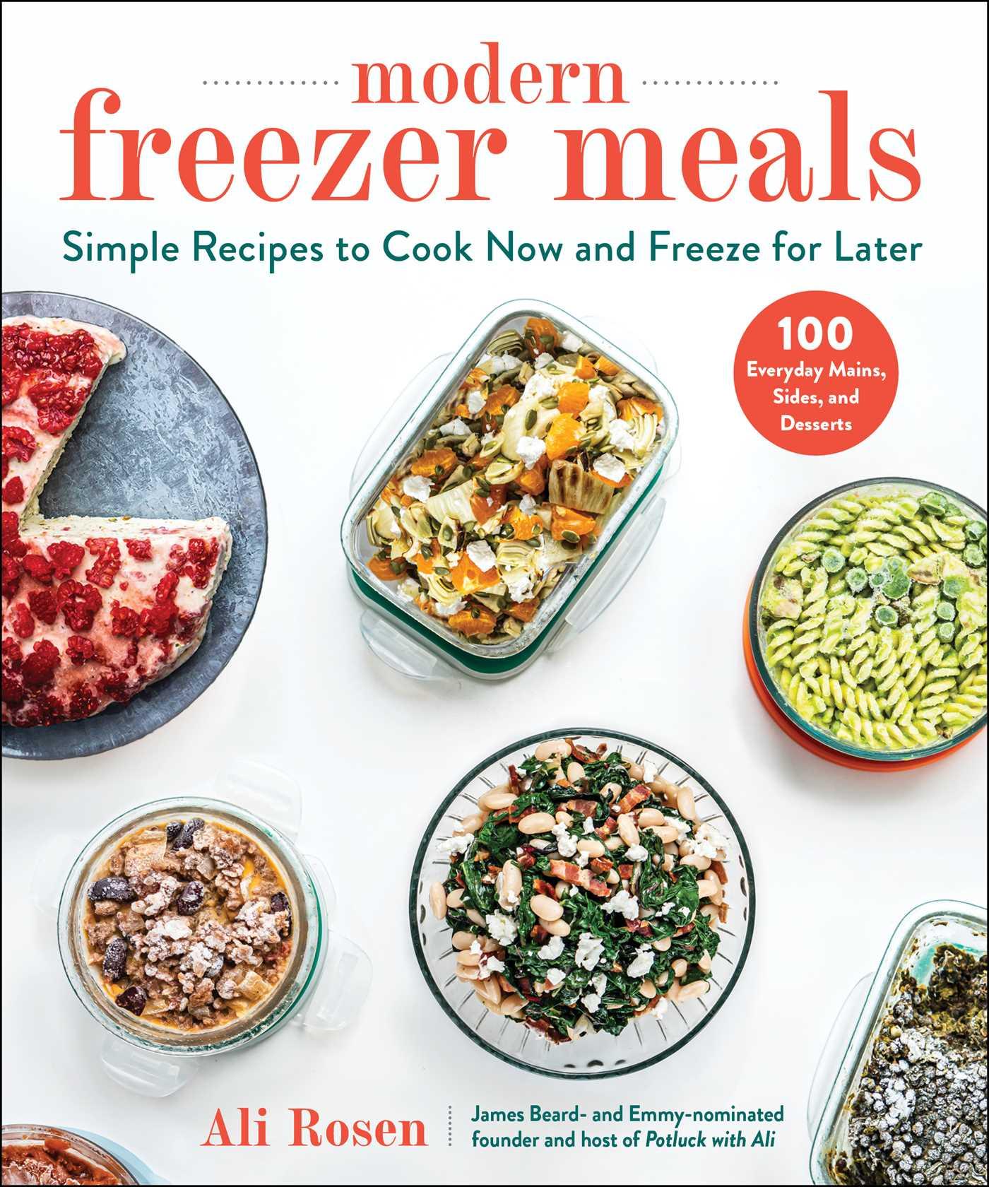Modern Freezer Meals: Simple Recipes to Cook Now and Freeze for Later book cover