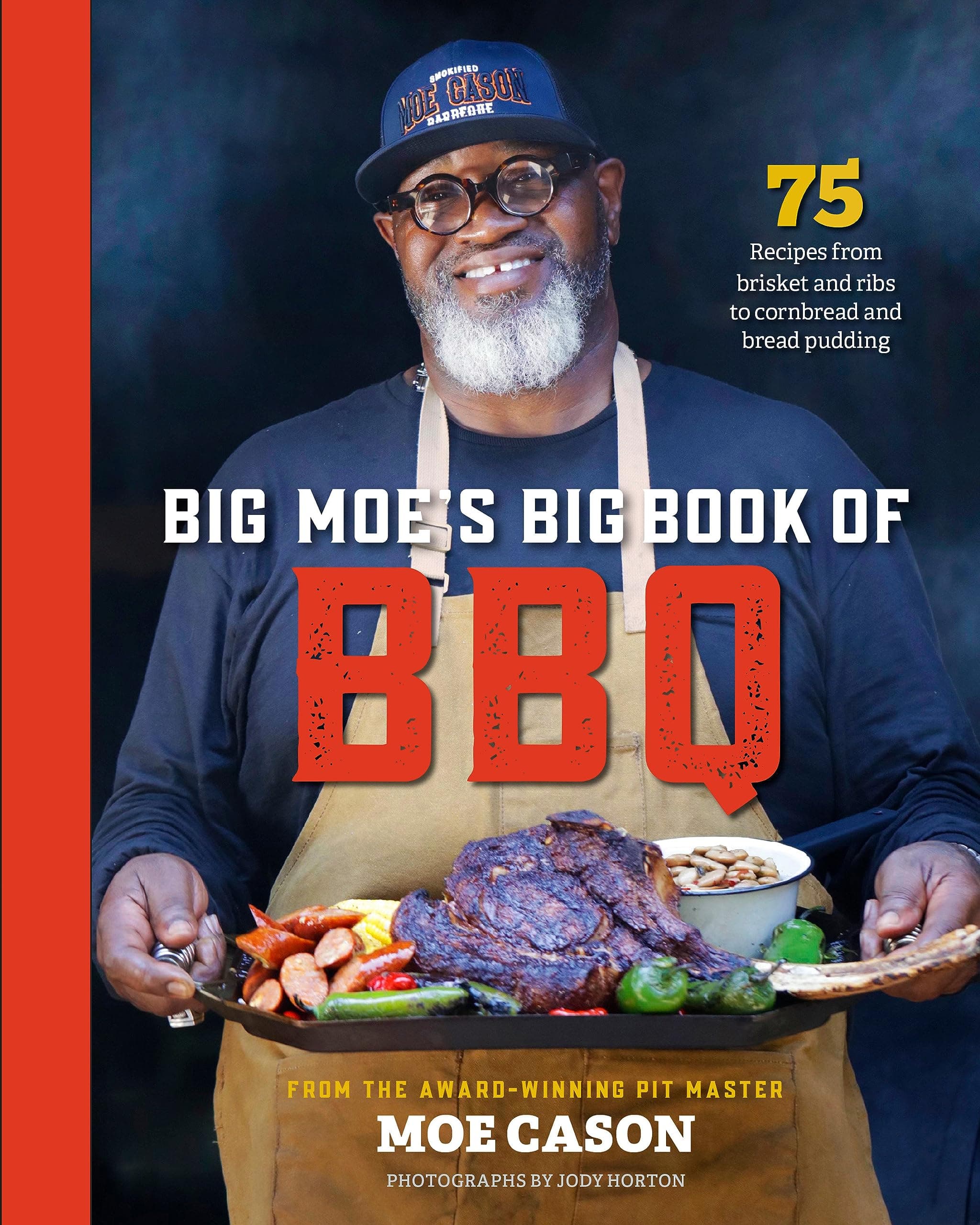 Big Moe's Big Book of BBQ: 75 Recipes From Brisket and Ribs to Cornbread and Mac and Cheese book cover
