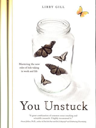 You Unstuck: Mastering the New Rules of Risk-taking in Work and Life book cover