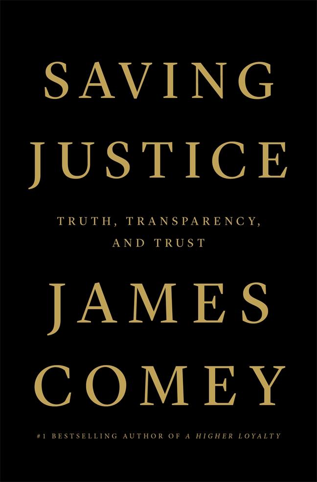 Saving Justice: Truth, Transparency, and Trust book cover