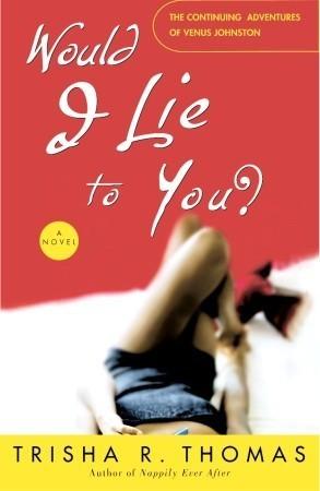 Would I Lie to You? book cover