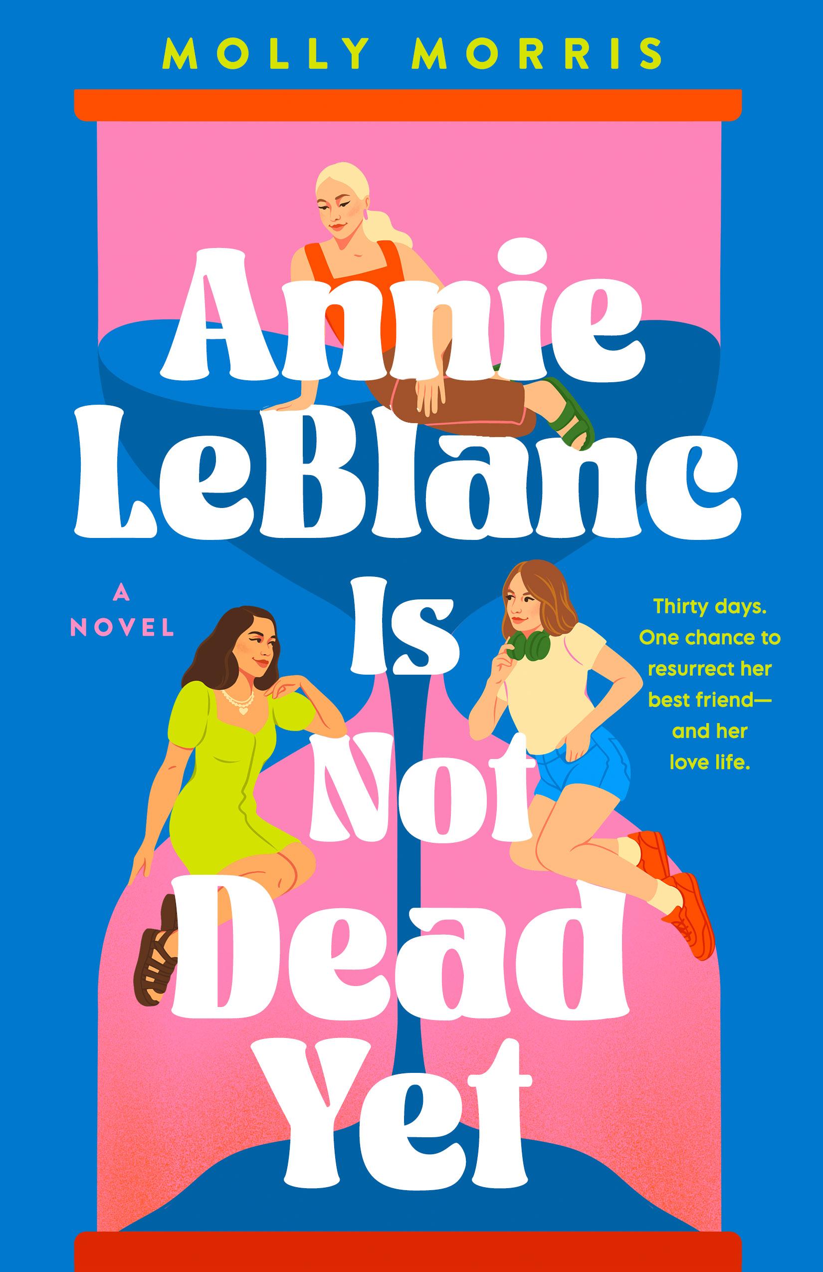 Annie LeBlanc Is Not Dead Yet book cover