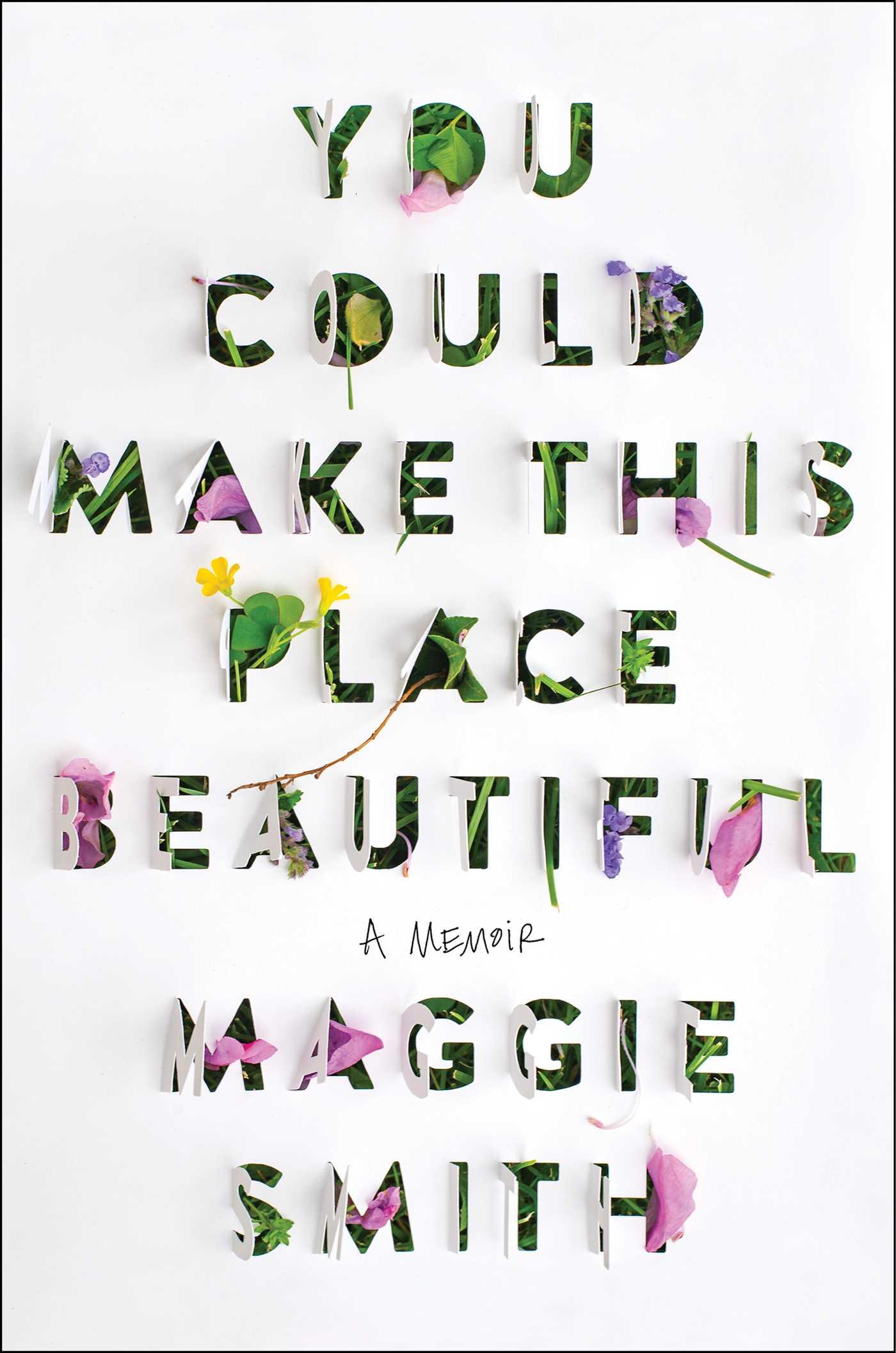 You Could Make This Place Beautiful book cover
