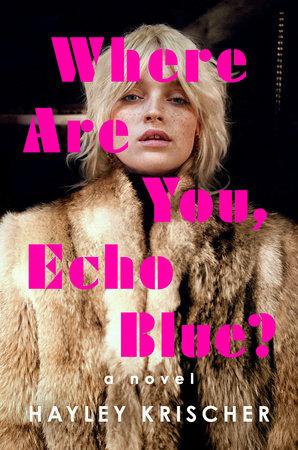 Where Are You, Echo Blue? book cover