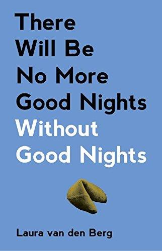 There Will Be No More Good Nights Without Good Nights book cover