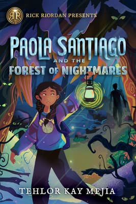 Paola Santiago and the Forest of Nightmares book cover