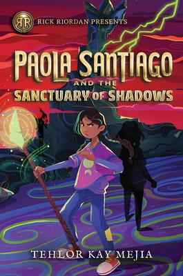 Paola Santiago and the Sanctuary of Shadows book cover