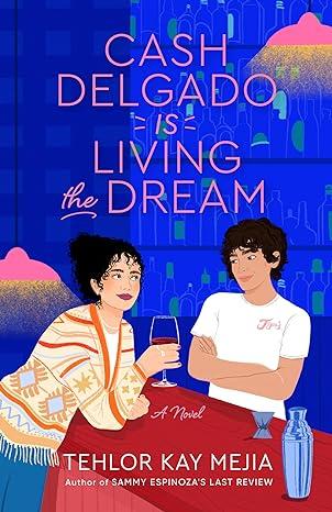 Cash Delgado Is Living the Dream book cover