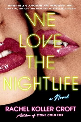 We Love the Nightlife book cover
