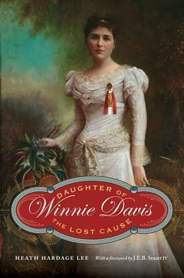 Winnie Davis: Daughter of the Lost Cause book cover