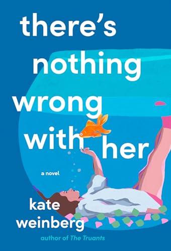 There's Nothing Wrong with Her book cover