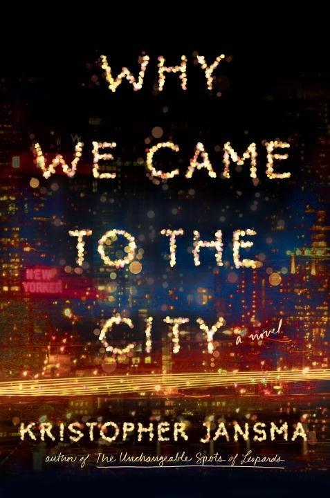 Why We Came to the City book cover