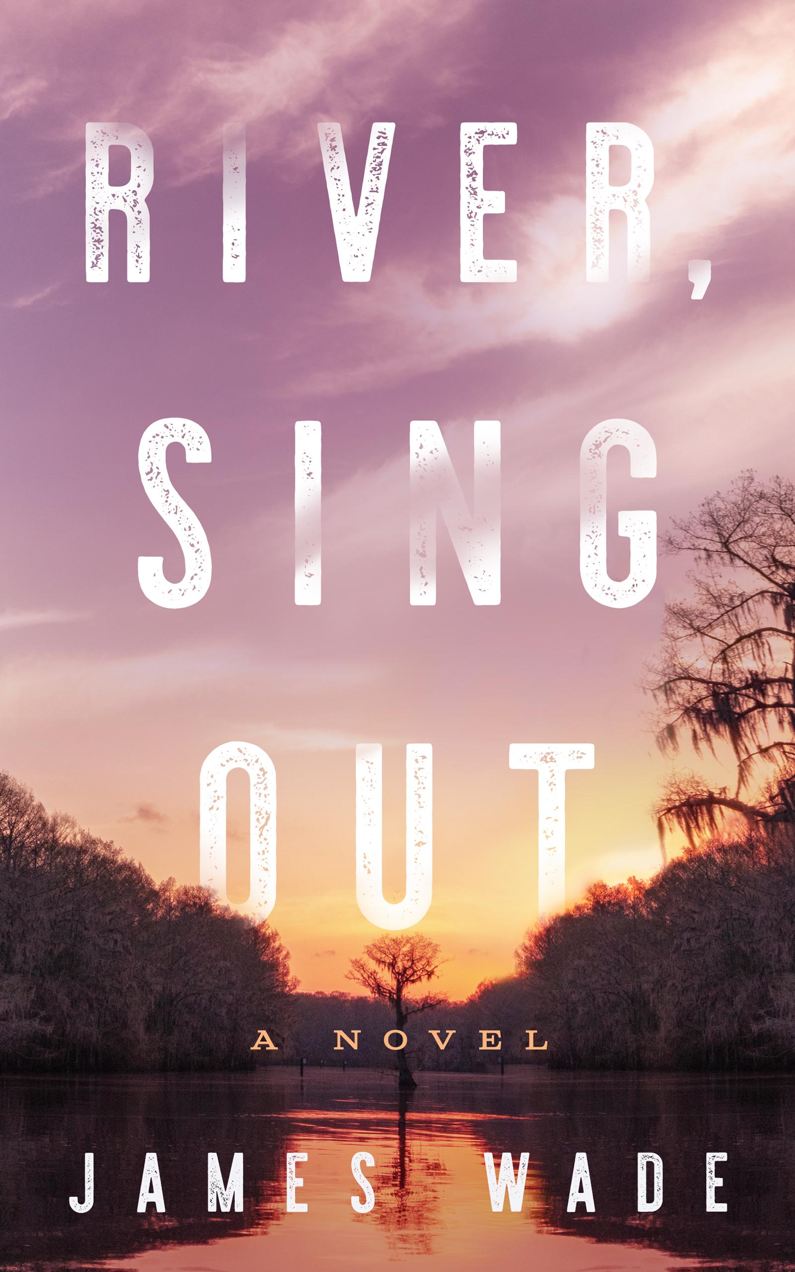 River, Sing Out book cover