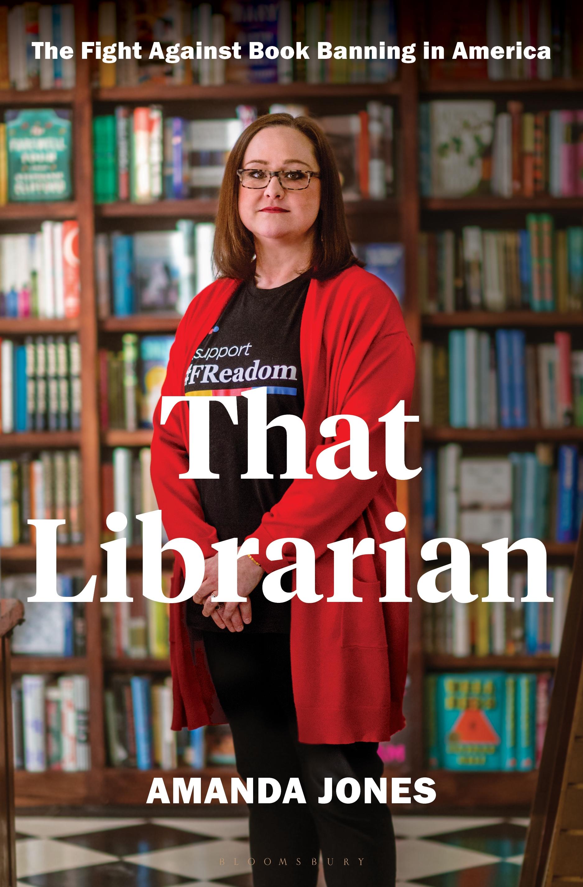 That Librarian: The Fight Against Book Banning in America book cover