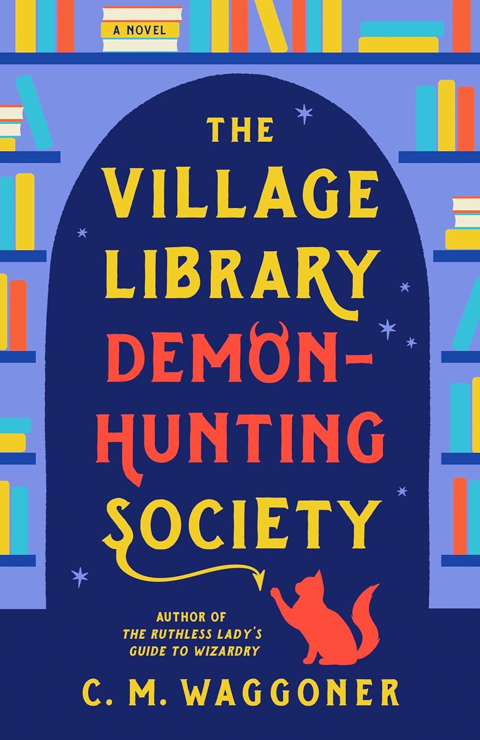The Village Library Demon-Hunting Society book cover