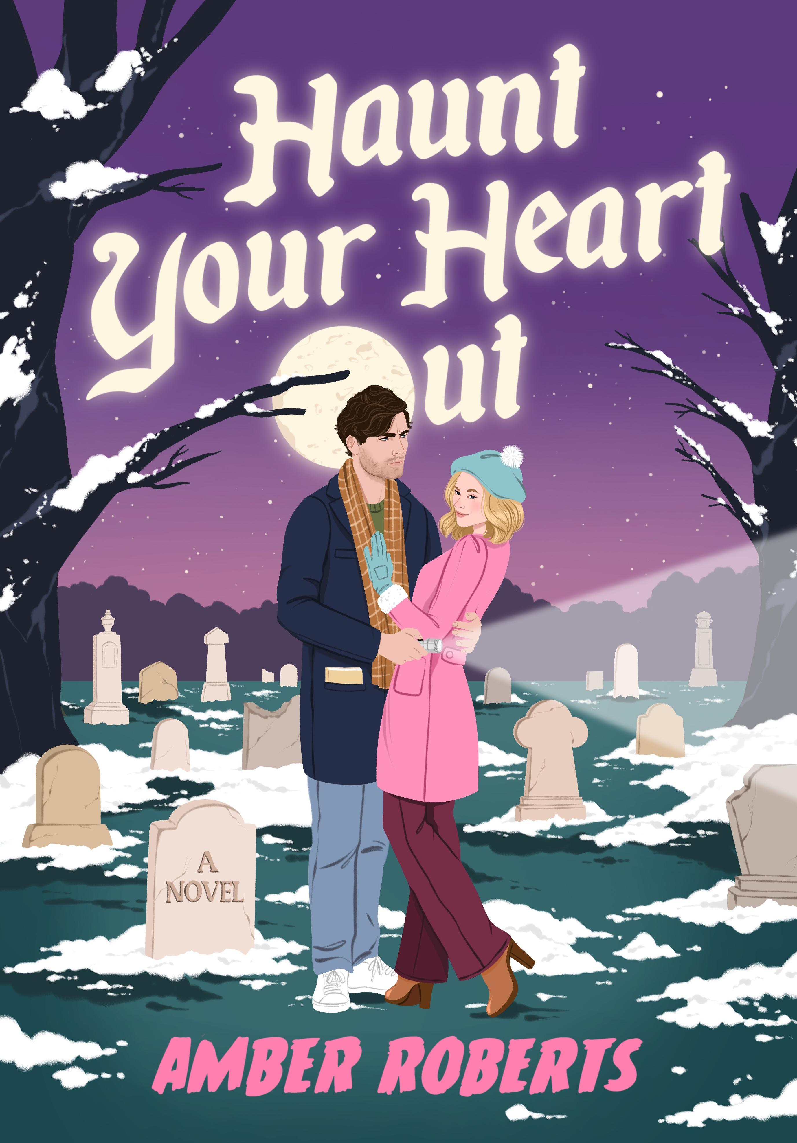Haunt Your Heart Out book cover