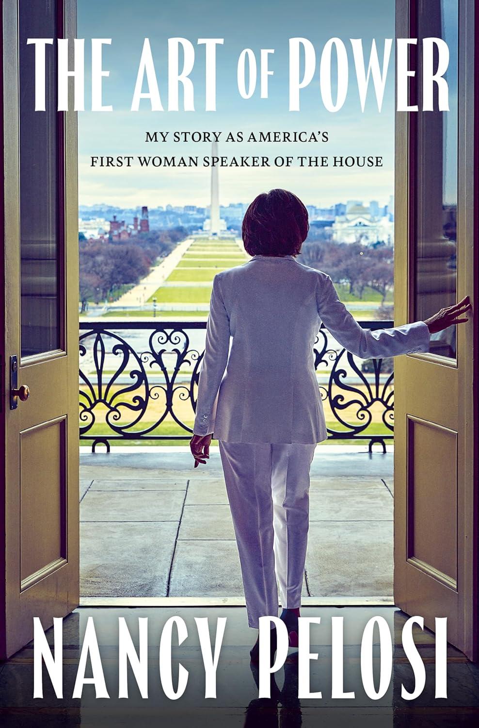 The Art of Power: My Story as America's First Woman Speaker of the House book cover