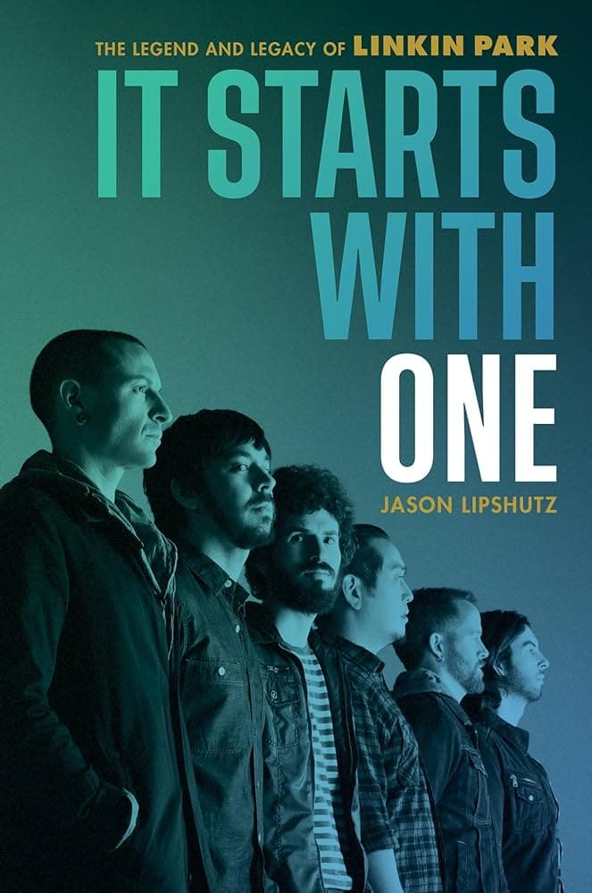 It Starts with One: The Legend and Legacy of Linkin Park book cover