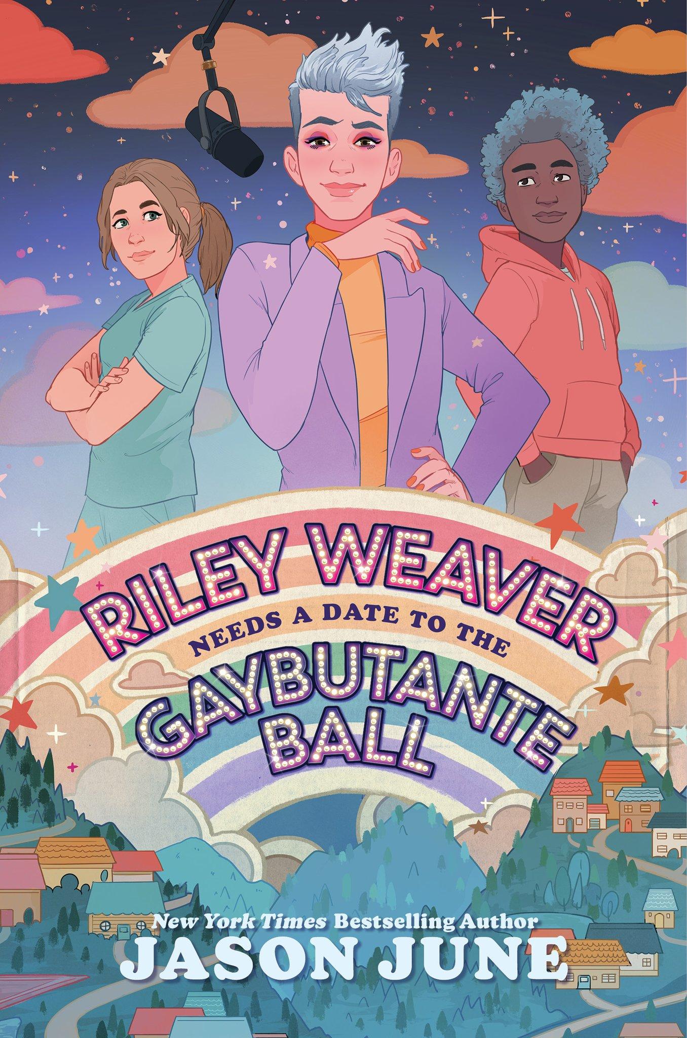 Riley Weaver Needs a Date to the Gaybutante Ball book cover