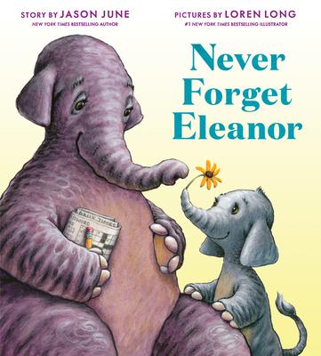 Never Forget Eleanor book cover