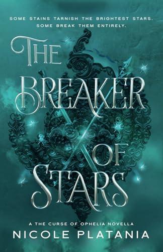 The Breaker of Stars: A The Curse of Ophelia Novella book cover