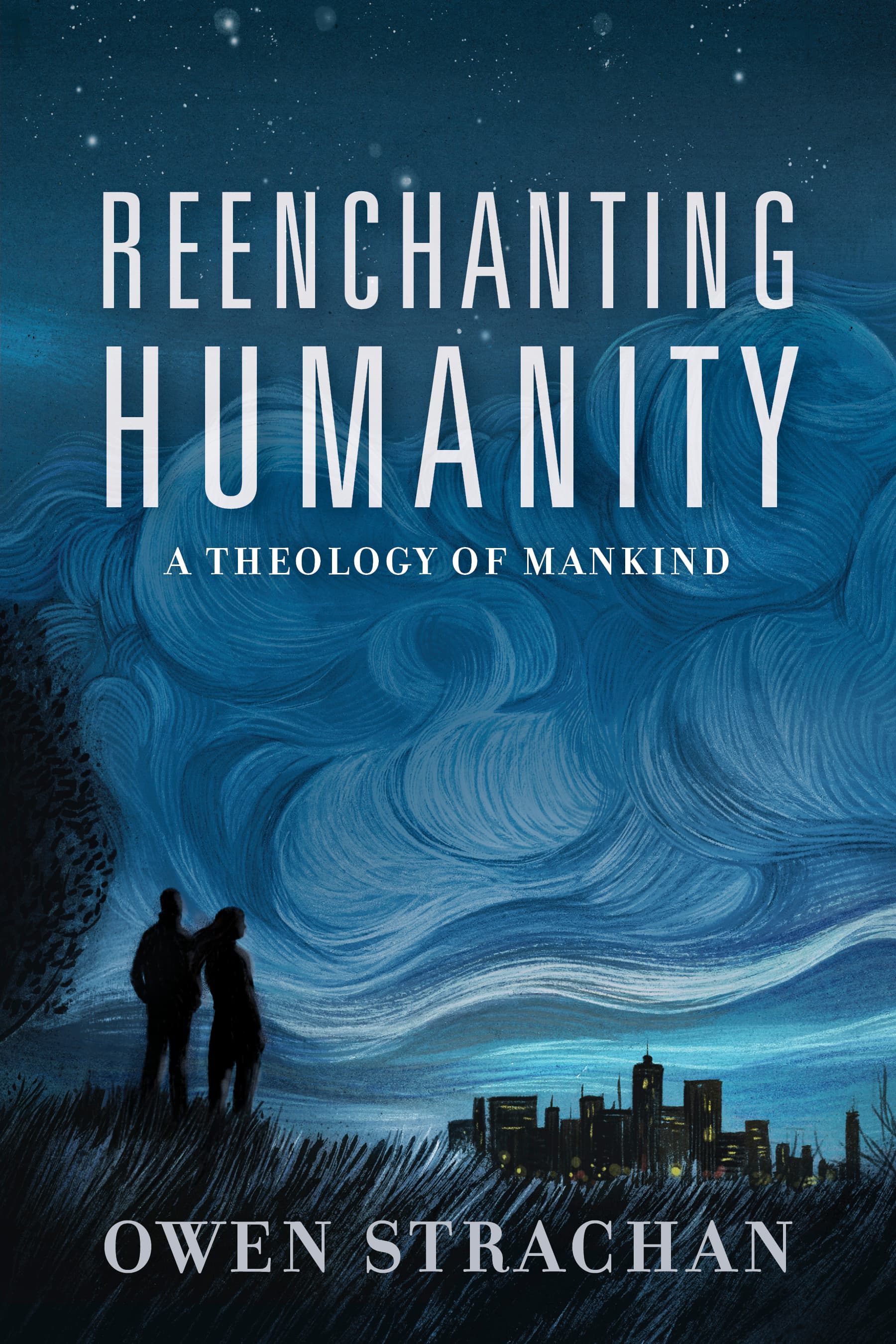 Reenchanting Humanity: A Theology of Mankind book cover