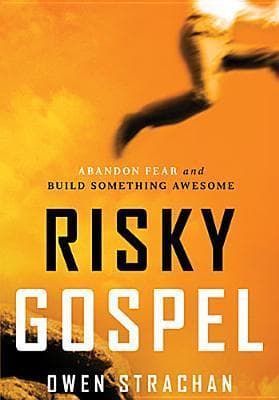 Risky Gospel: Abandon Fear and Build Something Awesome book cover