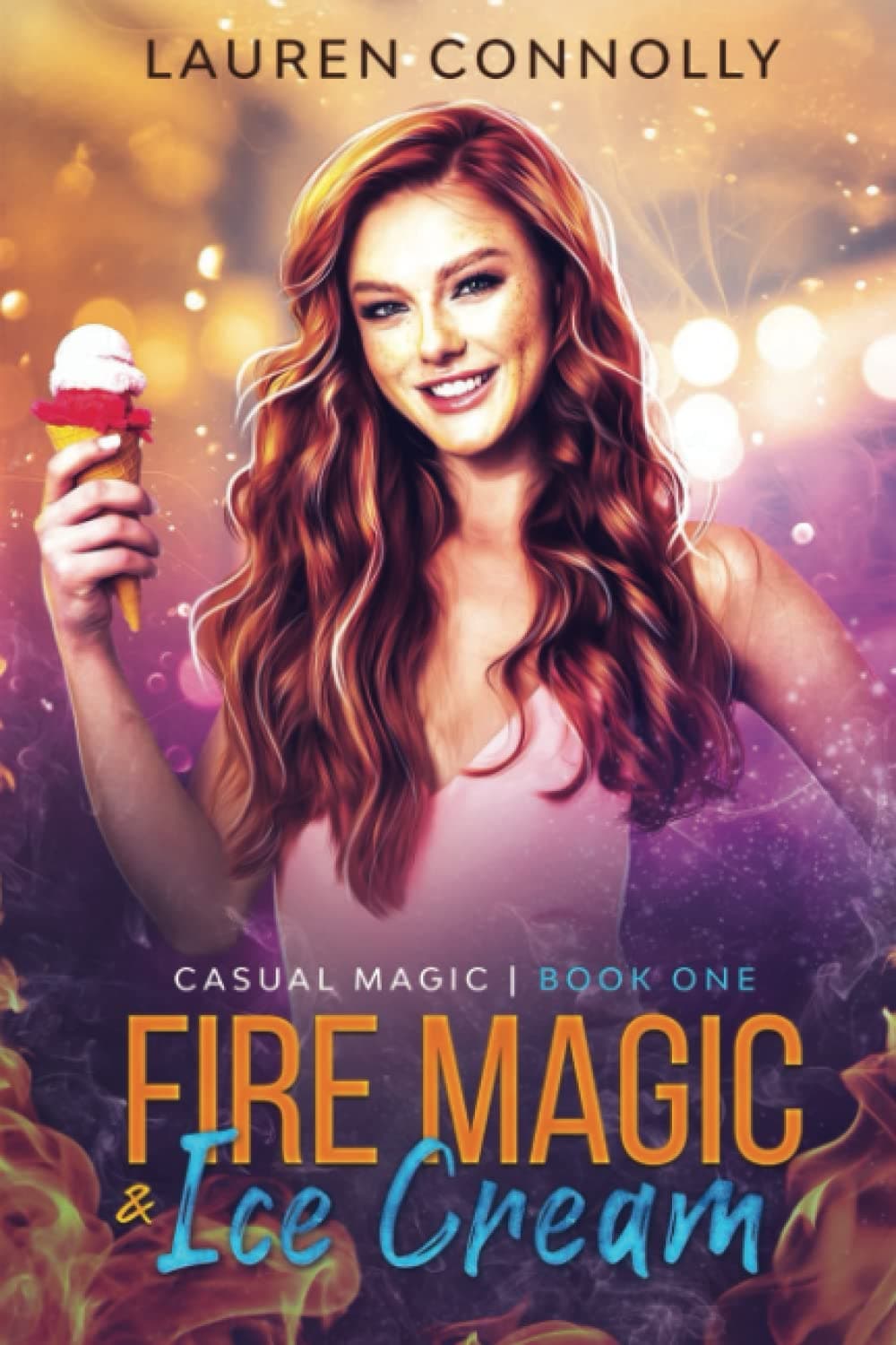 Fire Magic & Ice Cream book cover