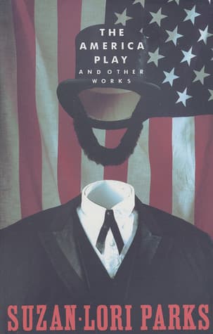 The America Play and Other Works book cover