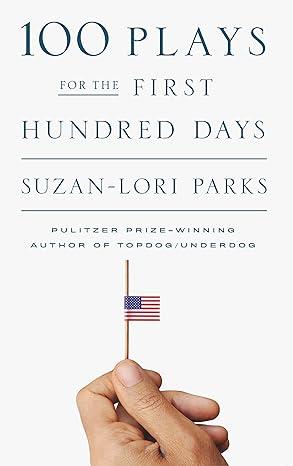 100 Plays for the First Hundred Days book cover