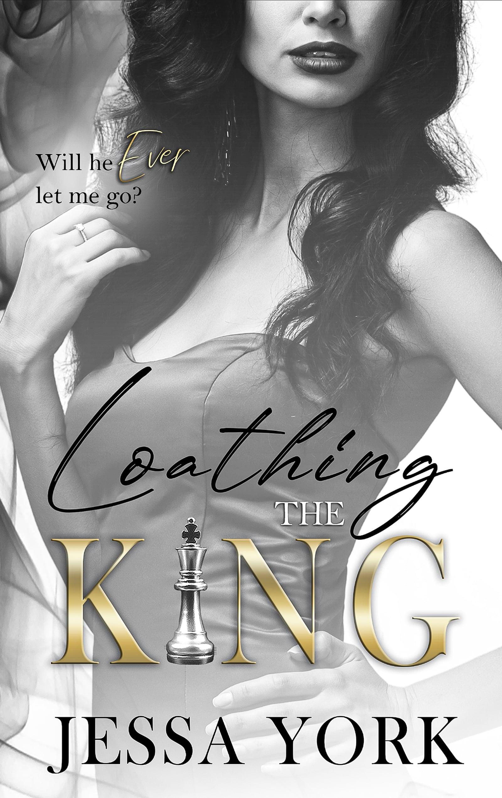 Loathing the King book cover