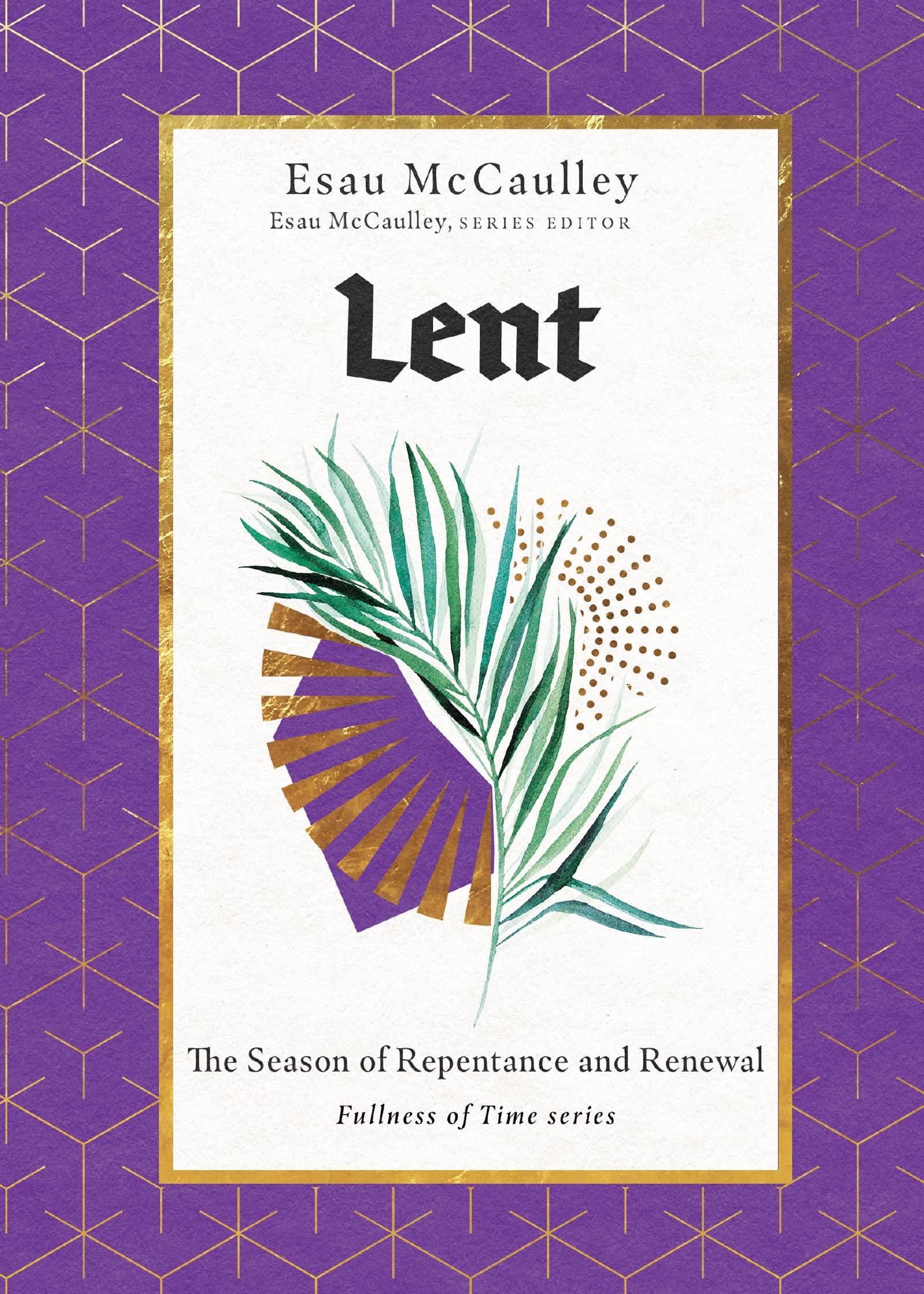 Lent: The Season of Repentance and Renewal book cover