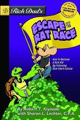 Rich Dad's Escape from the Rat Race: How to Become a Rich Kid by Following Rich Dad's Advice book cover