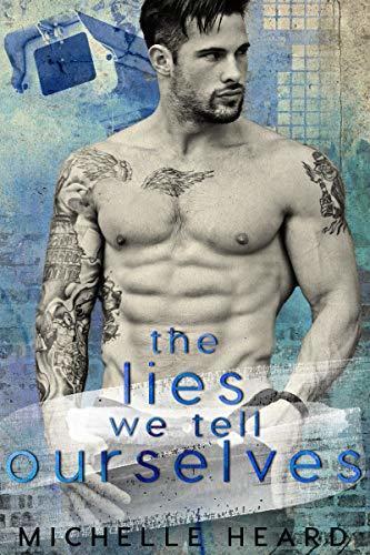 The Lies We Tell Ourselves book cover