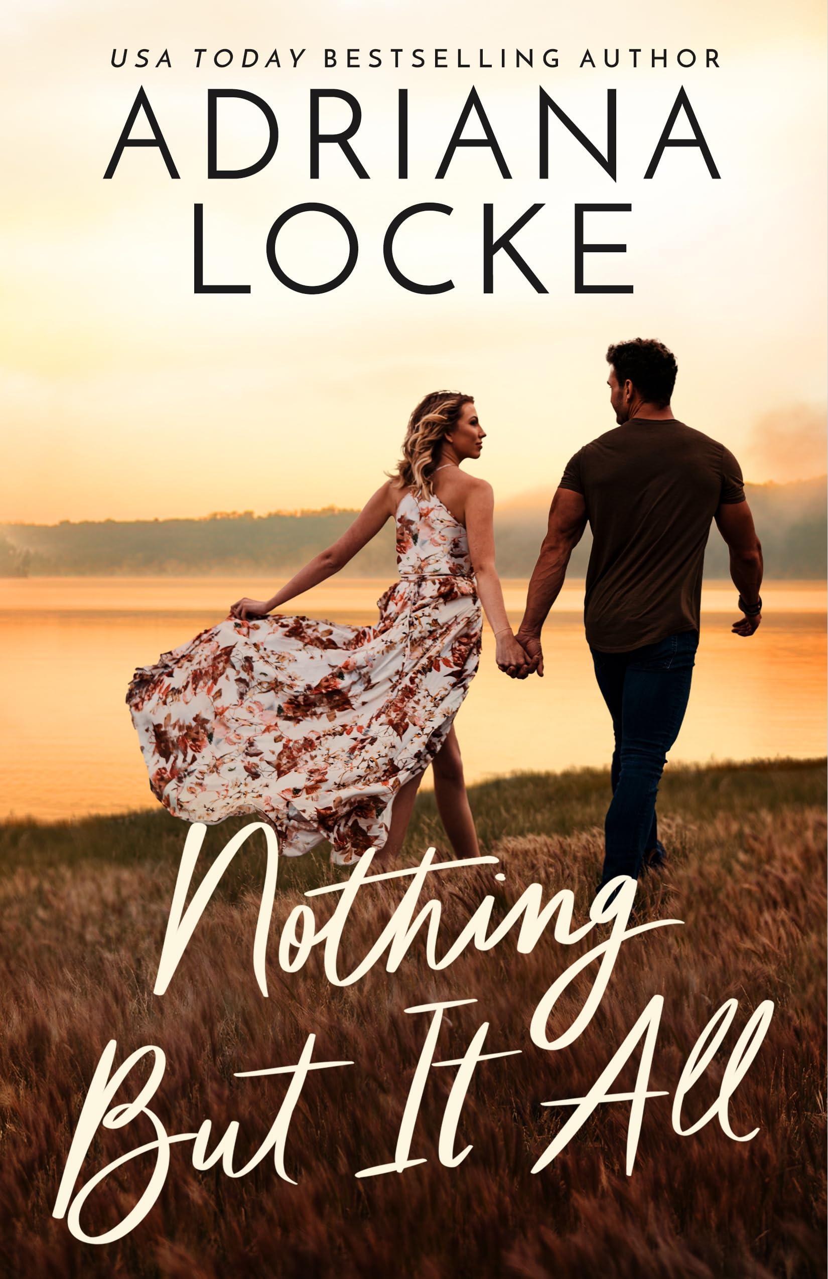 Nothing But It All book cover