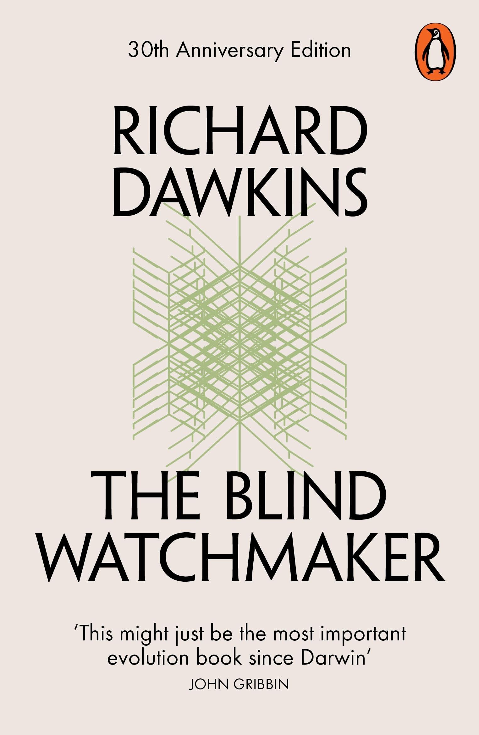 The Blind Watchmaker: Why the Evidence of Evolution Reveals a Universe Without Design