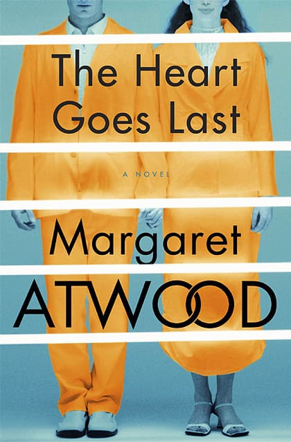 The Heart Goes Last book cover