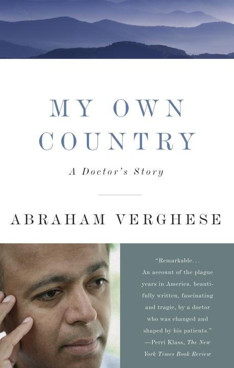 My Own Country: A Doctor's Story book cover