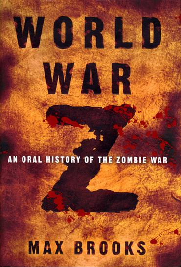 World War Z: An Oral History of the Zombie War