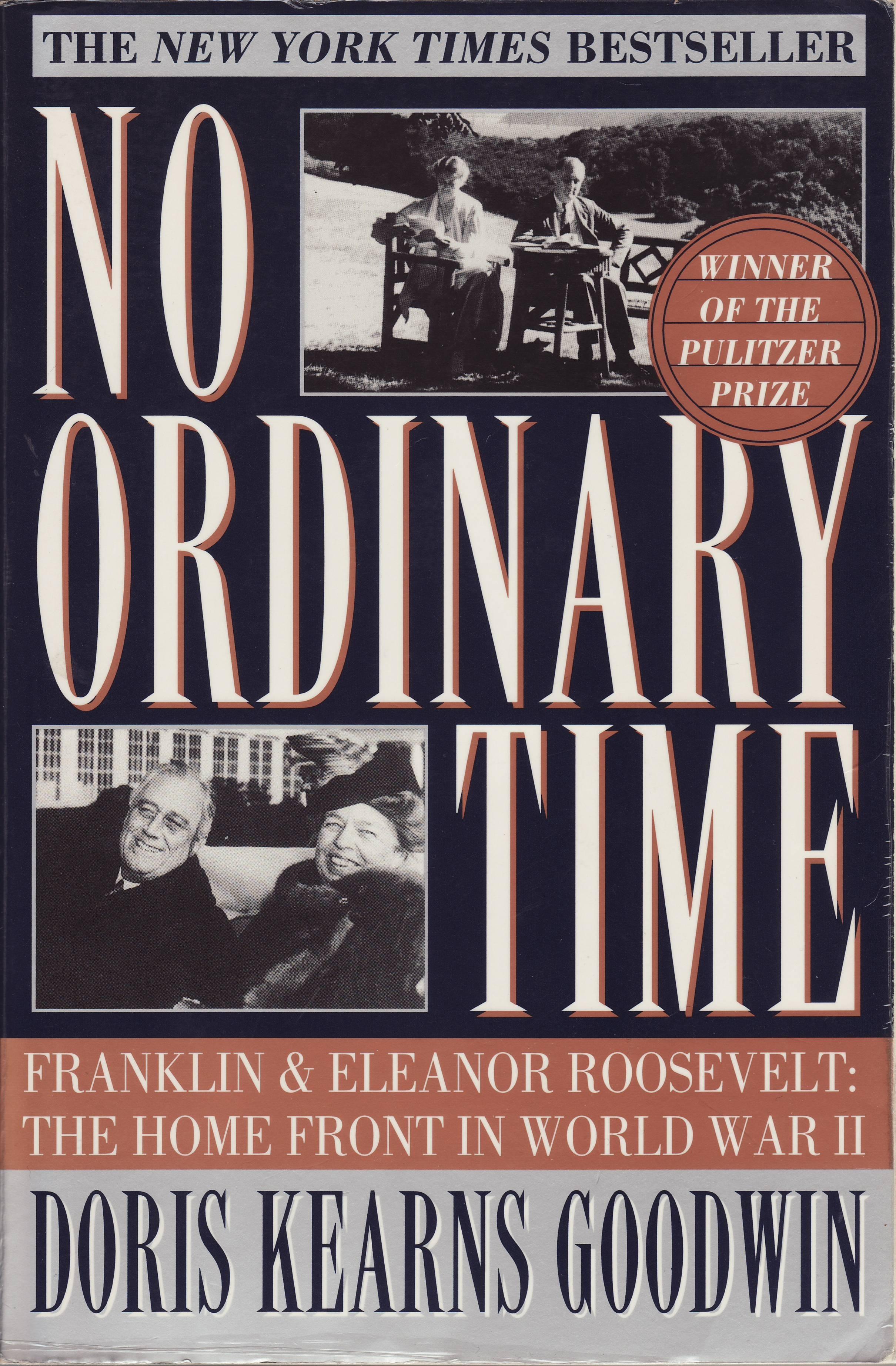No Ordinary Time: Franklin and Eleanor Roosevelt: The Home Front in World War II book cover